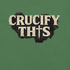 Crucify This | Christian Graphic Tee