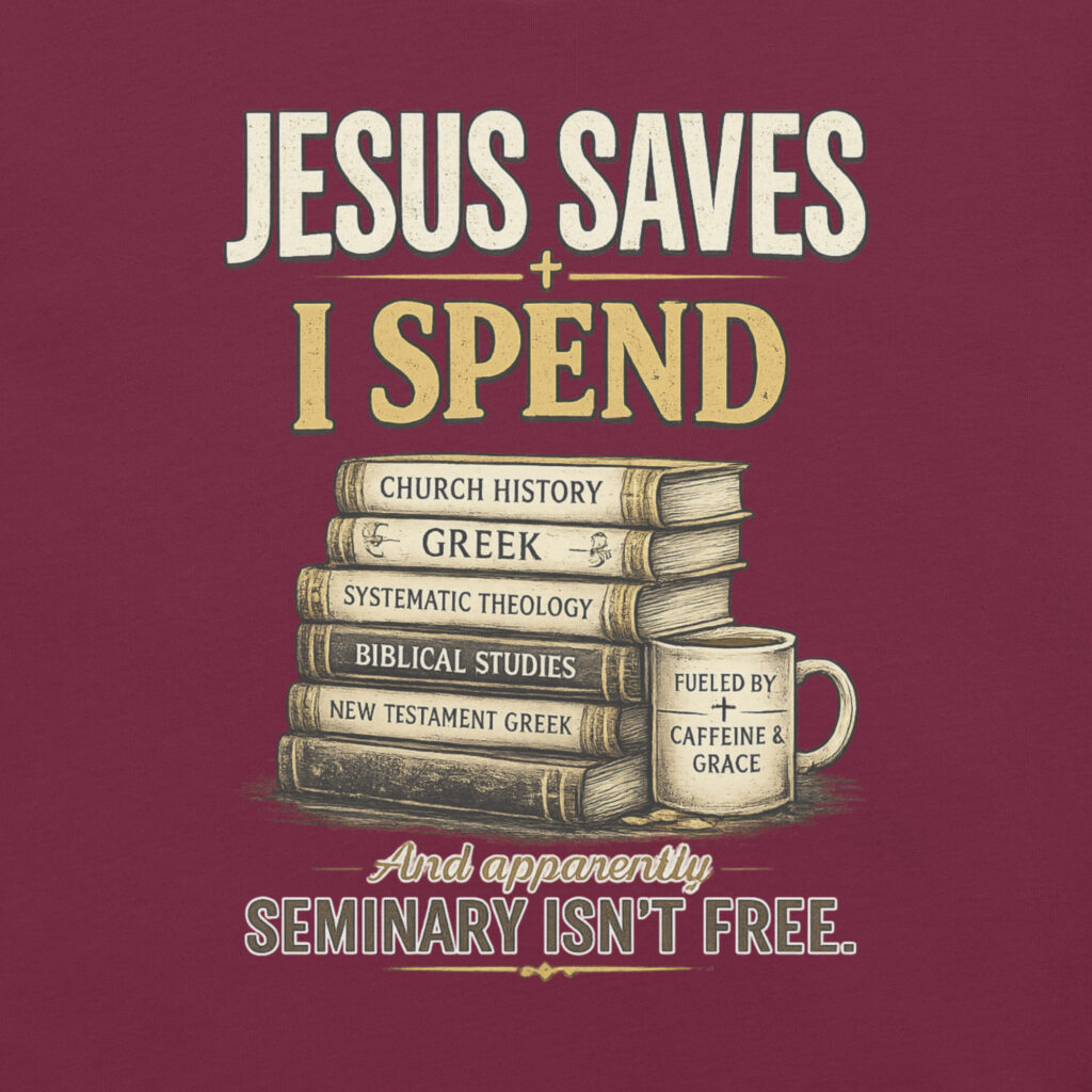 Jesus Saves, I Spend | Christian T-Shirt
